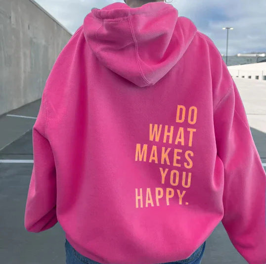 Happy Vibes Loose Fit Sport Hoodie with Inspirational Print