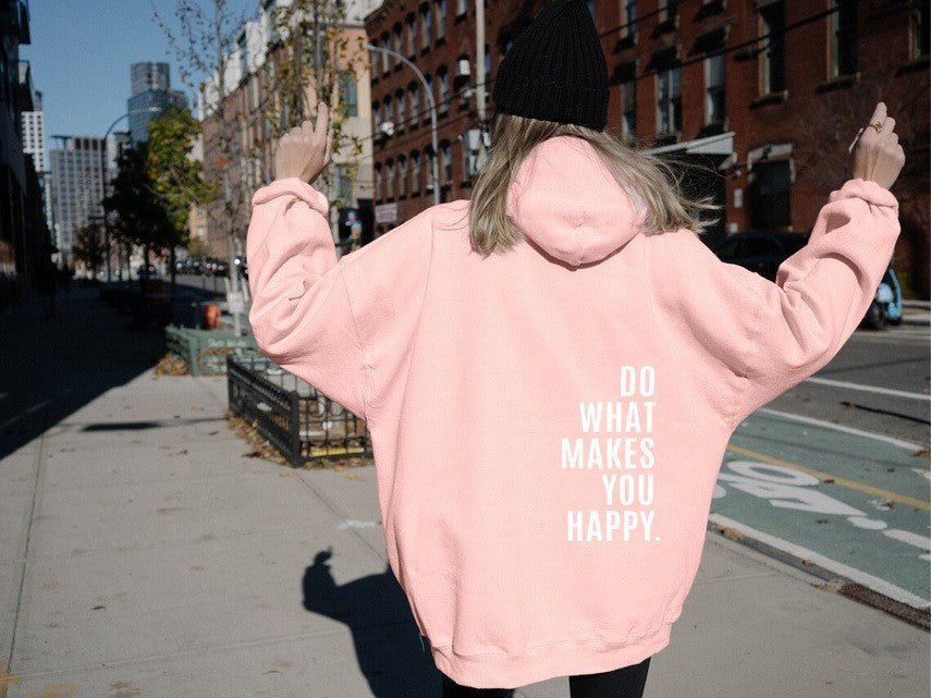 Happy Vibes Loose Fit Sport Hoodie with Inspirational Print